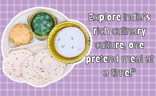 Annapurna Thali Pretend Play Set -Roti,Daal ,Rice ,bhindi ki sabji - Indian Food Inspired Pretend Play toys